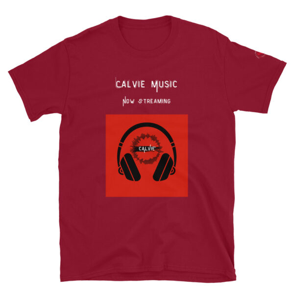 Calvie - "Now Streaming" Short-Sleeve Unisex T-Shirt - Image 32