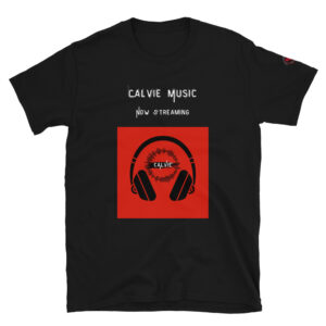 Calvie - "Now Streaming" Short-Sleeve Unisex T-Shirt
