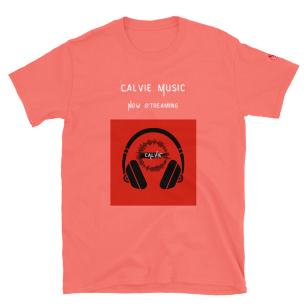 Calvie - "Now Streaming" Short-Sleeve Unisex T-Shirt - Image 42