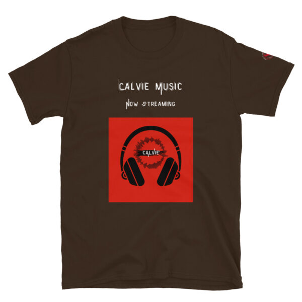 Calvie - "Now Streaming" Short-Sleeve Unisex T-Shirt - Image 26