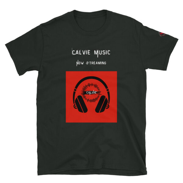 Calvie - "Now Streaming" Short-Sleeve Unisex T-Shirt - Image 25