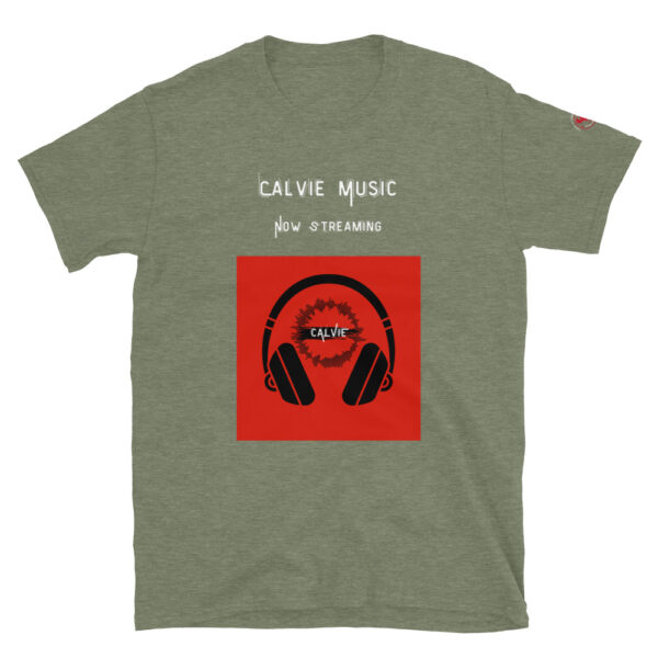 Calvie - "Now Streaming" Short-Sleeve Unisex T-Shirt - Image 19