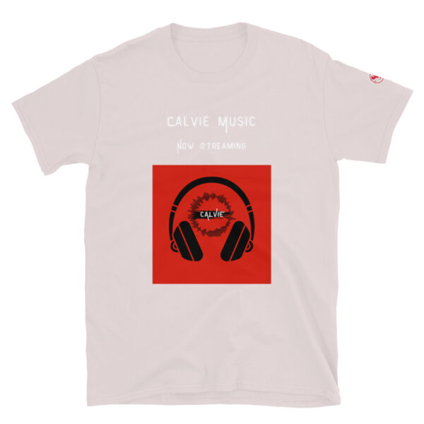 Calvie - "Now Streaming" Short-Sleeve Unisex T-Shirt - Image 34