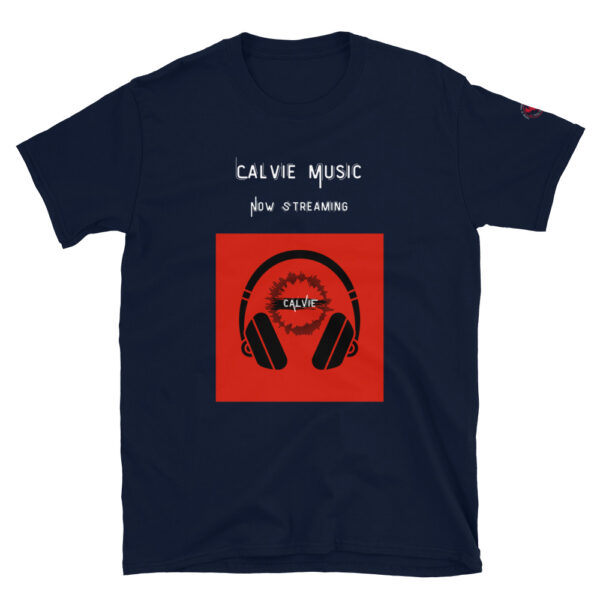 Calvie - "Now Streaming" Short-Sleeve Unisex T-Shirt - Image 3