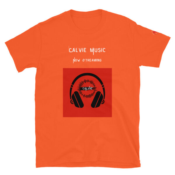 Calvie - "Now Streaming" Short-Sleeve Unisex T-Shirt - Image 21