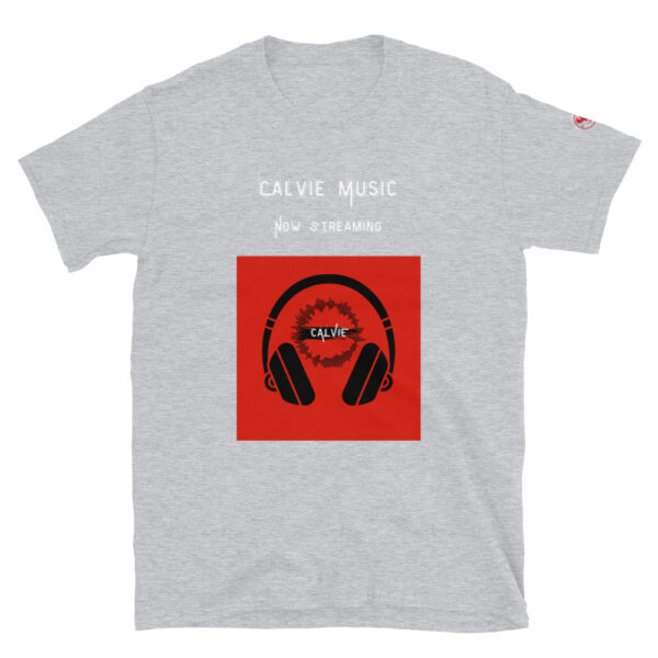 Calvie - "Now Streaming" Short-Sleeve Unisex T-Shirt - Image 4