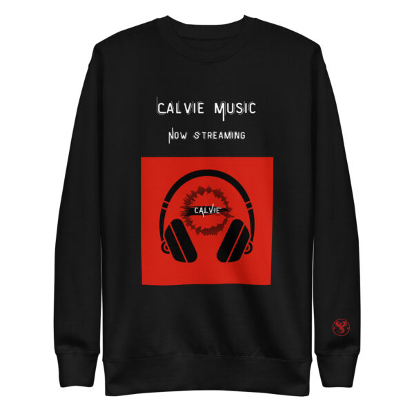 Calvie - "Now Streaming" Unisex Premium Sweatshirt - Image 2
