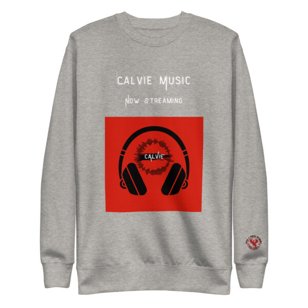 Calvie - "Now Streaming" Unisex Premium Sweatshirt - Image 3