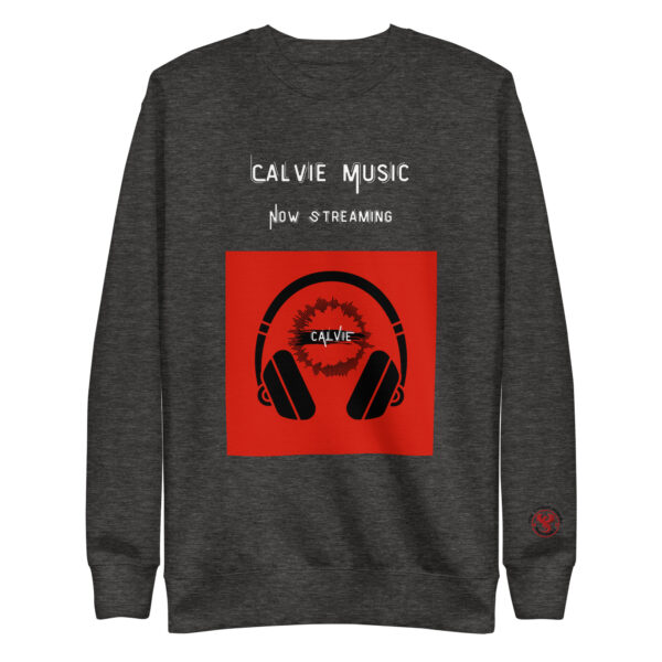 Calvie - "Now Streaming" Unisex Premium Sweatshirt - Image 5